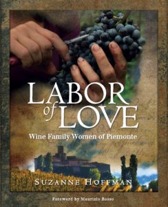 LABOR OF LOVE – Wine Family Women of Piemonte